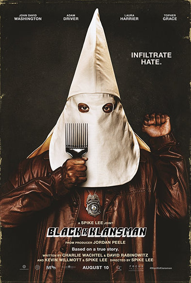 BLACKkKLANSMAN IS A MOVIE BASED ON A TRUE STORY THAT EVEN HOLLYWOOD COULDN'T EVEN MAKE UP